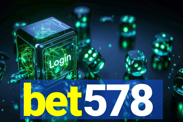 bet578