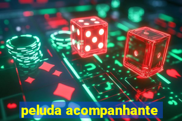 peluda acompanhante
