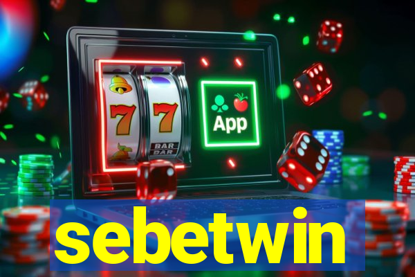sebetwin