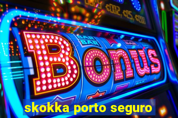 skokka porto seguro
