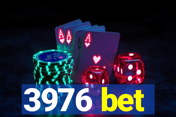 3976 bet