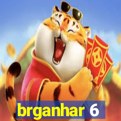 brganhar 6