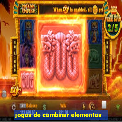 jogos de combinar elementos