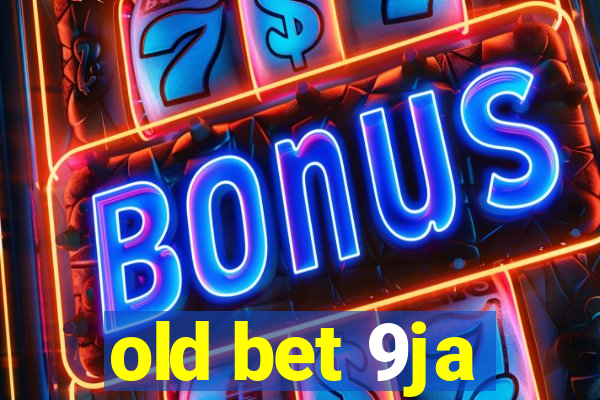 old bet 9ja