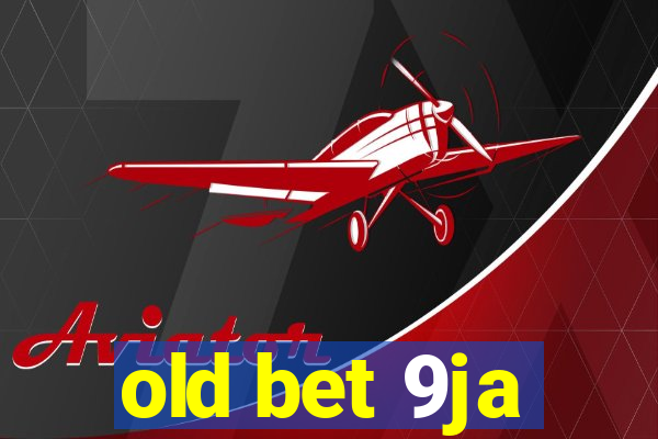 old bet 9ja