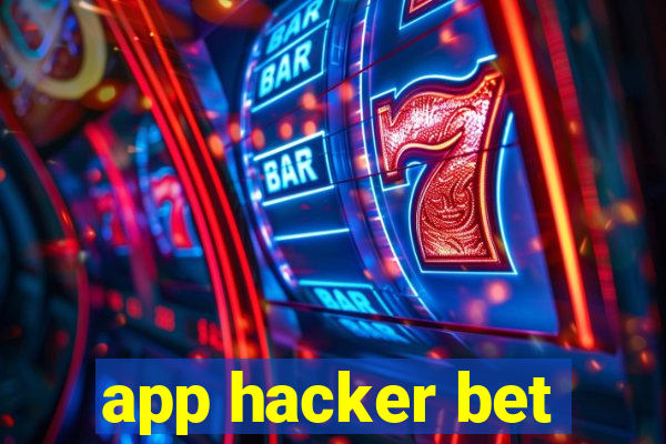 app hacker bet