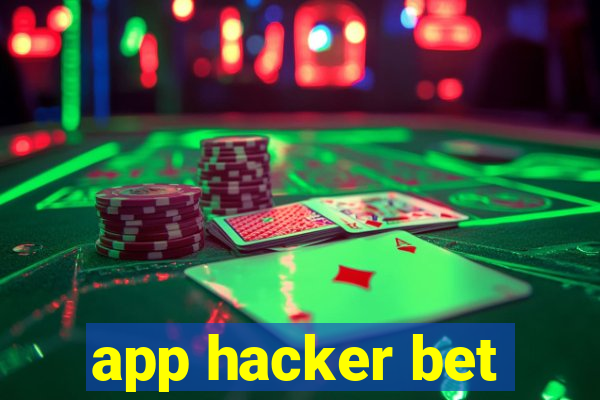 app hacker bet
