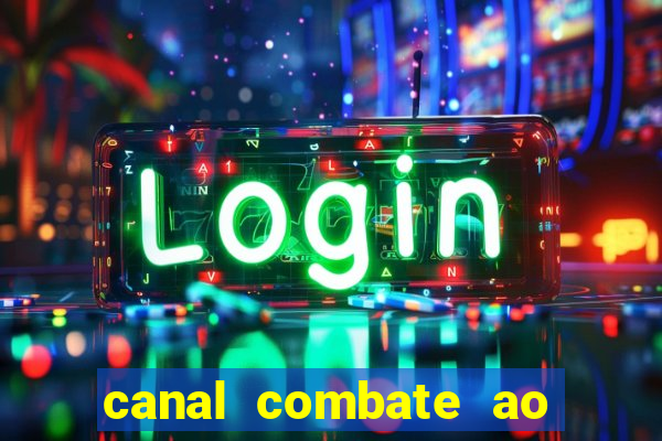 canal combate ao vivo multicanais