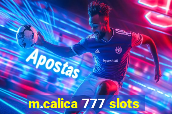 m.calica 777 slots