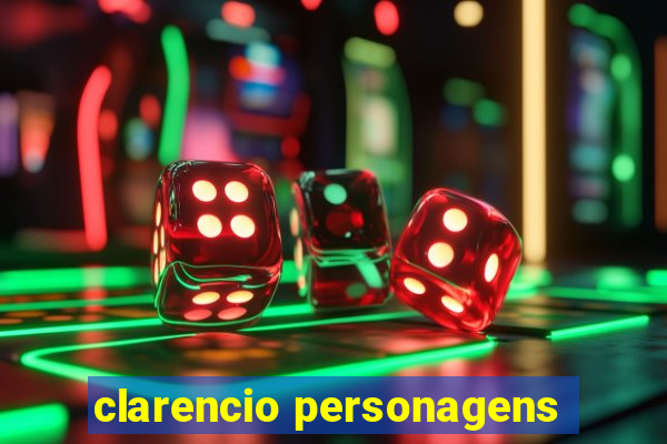 clarencio personagens
