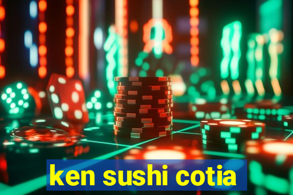 ken sushi cotia