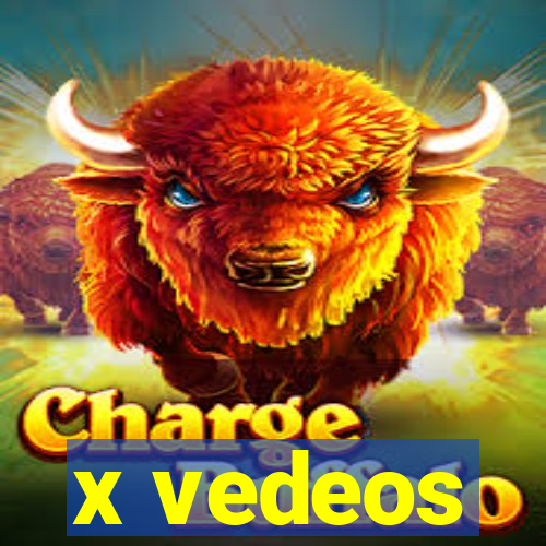 x vedeos