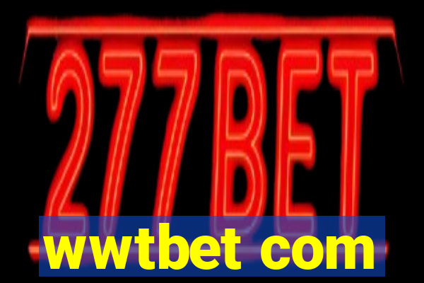 wwtbet com