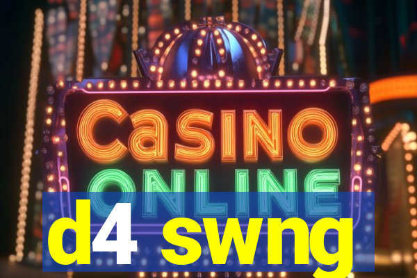 d4 swng