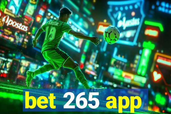 bet 265 app