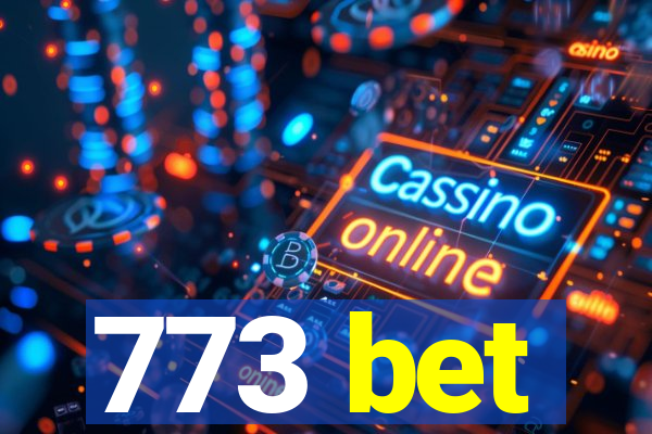 773 bet