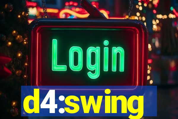 d4:swing
