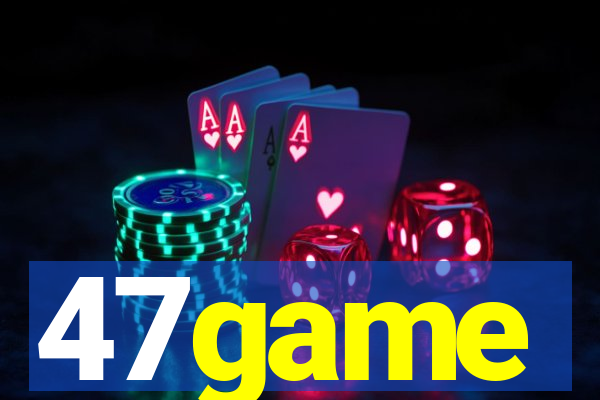47game