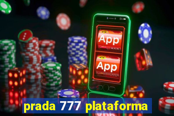 prada 777 plataforma