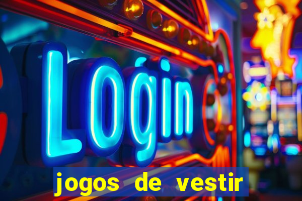 jogos de vestir click jogos