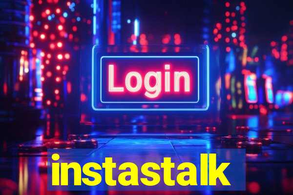 instastalk