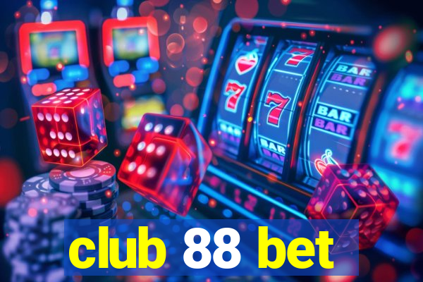 club 88 bet