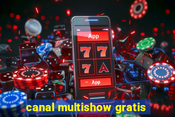 canal multishow gratis