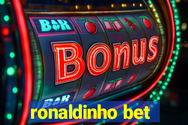 ronaldinho bet