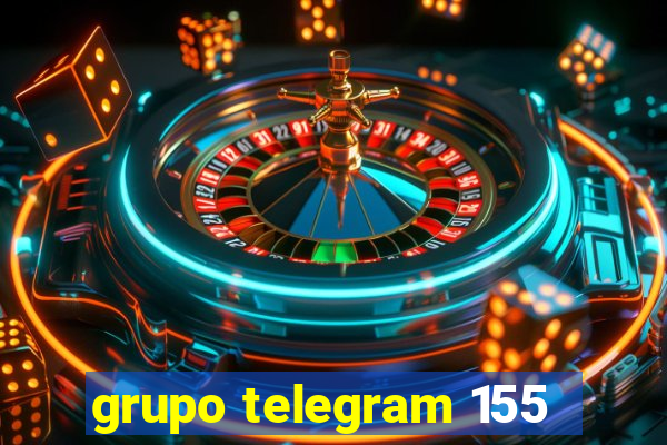 grupo telegram 155