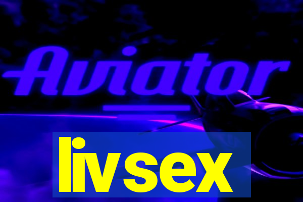 livsex