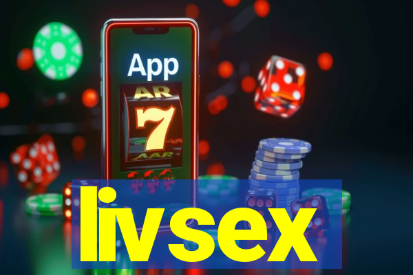 livsex