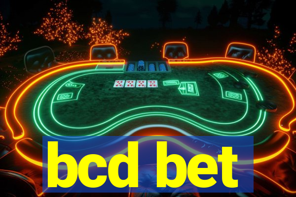 bcd bet