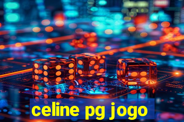 celine pg jogo