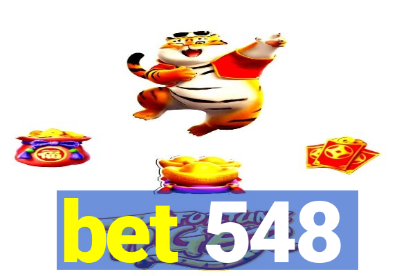 bet 548