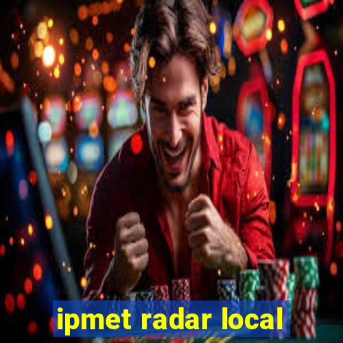 ipmet radar local