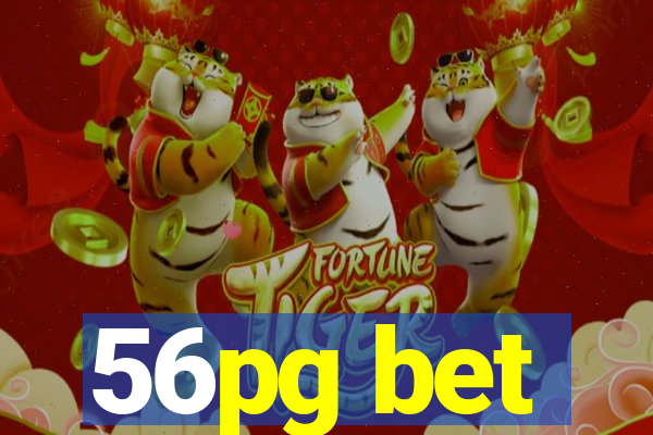 56pg bet
