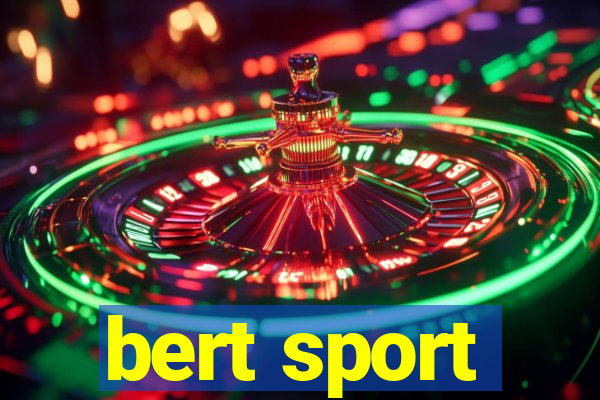 bert sport