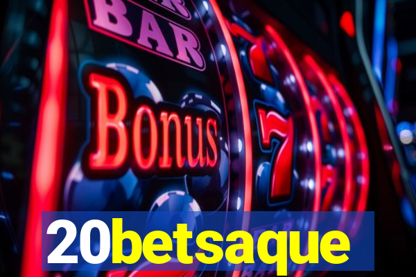 20betsaque