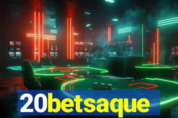 20betsaque