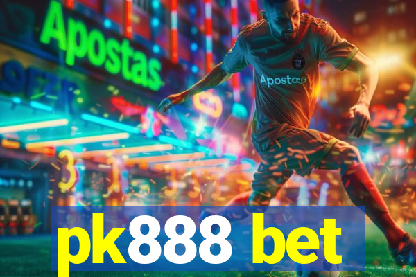 pk888 bet