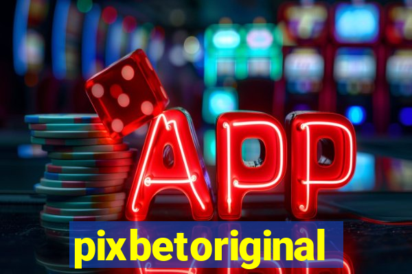 pixbetoriginal