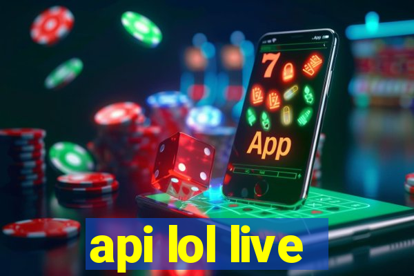 api lol live