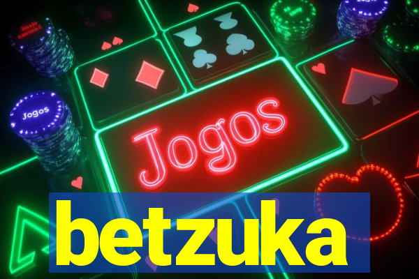 betzuka