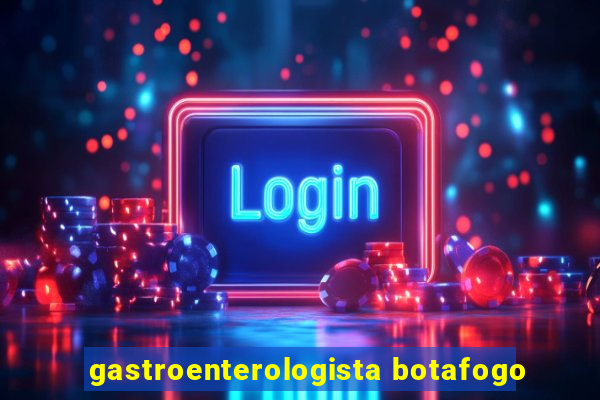 gastroenterologista botafogo