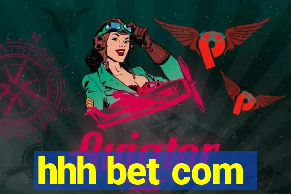 hhh bet com