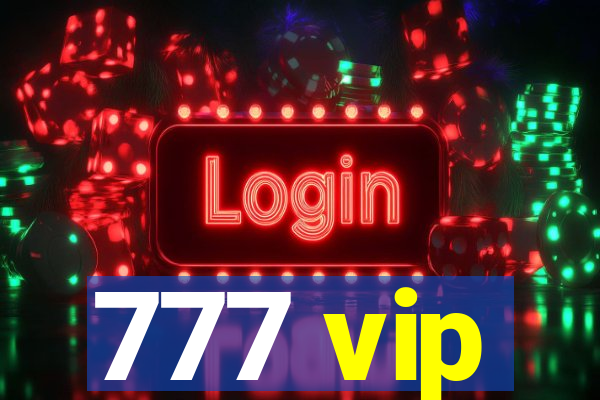 777 vip