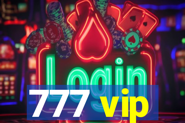 777 vip
