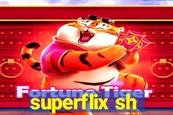 superflix sh