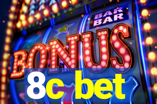 8c bet