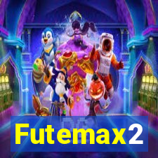 Futemax2